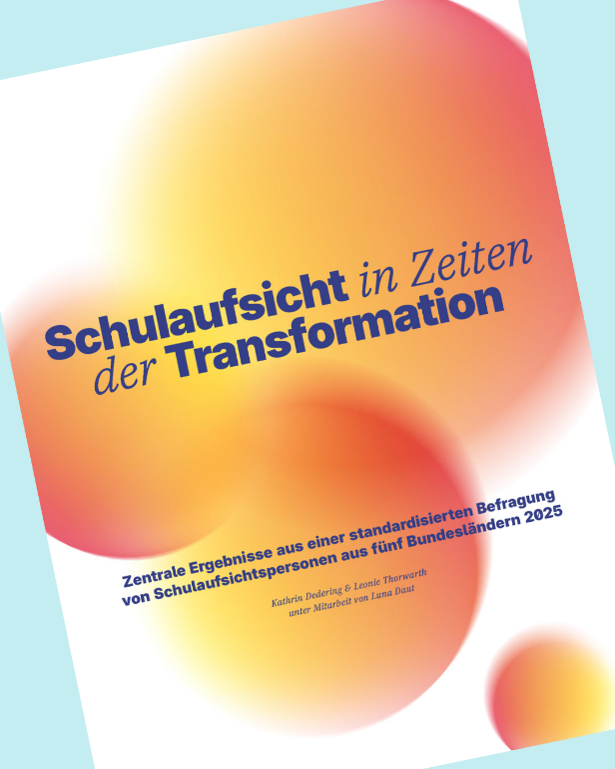 Studie: Schulaufsicht will schulische Qualitätsentwicklung stärker begleiten